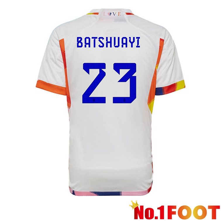 Belgium (BATSHUAYI 23) Soccer Jerseys Away White World Cup 2022