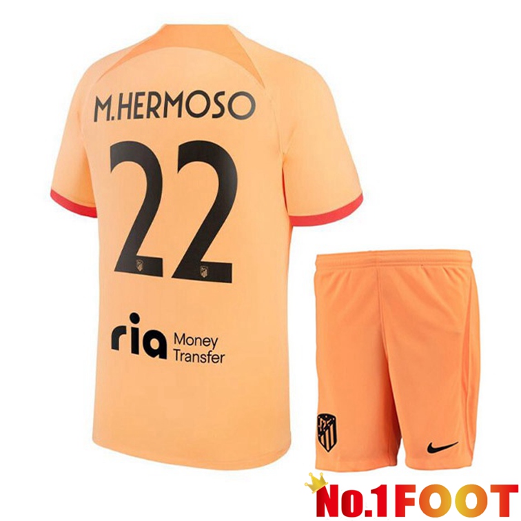 Atletico Madrid (M.HERMOSO 22) Kids Soccer Jerseys Third Orange 2022-2023