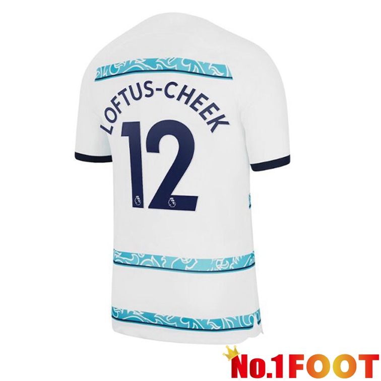 FC Chelsea (LOFTUS-CHEEK 12) Soccer Jerseys Away White 2022-2023